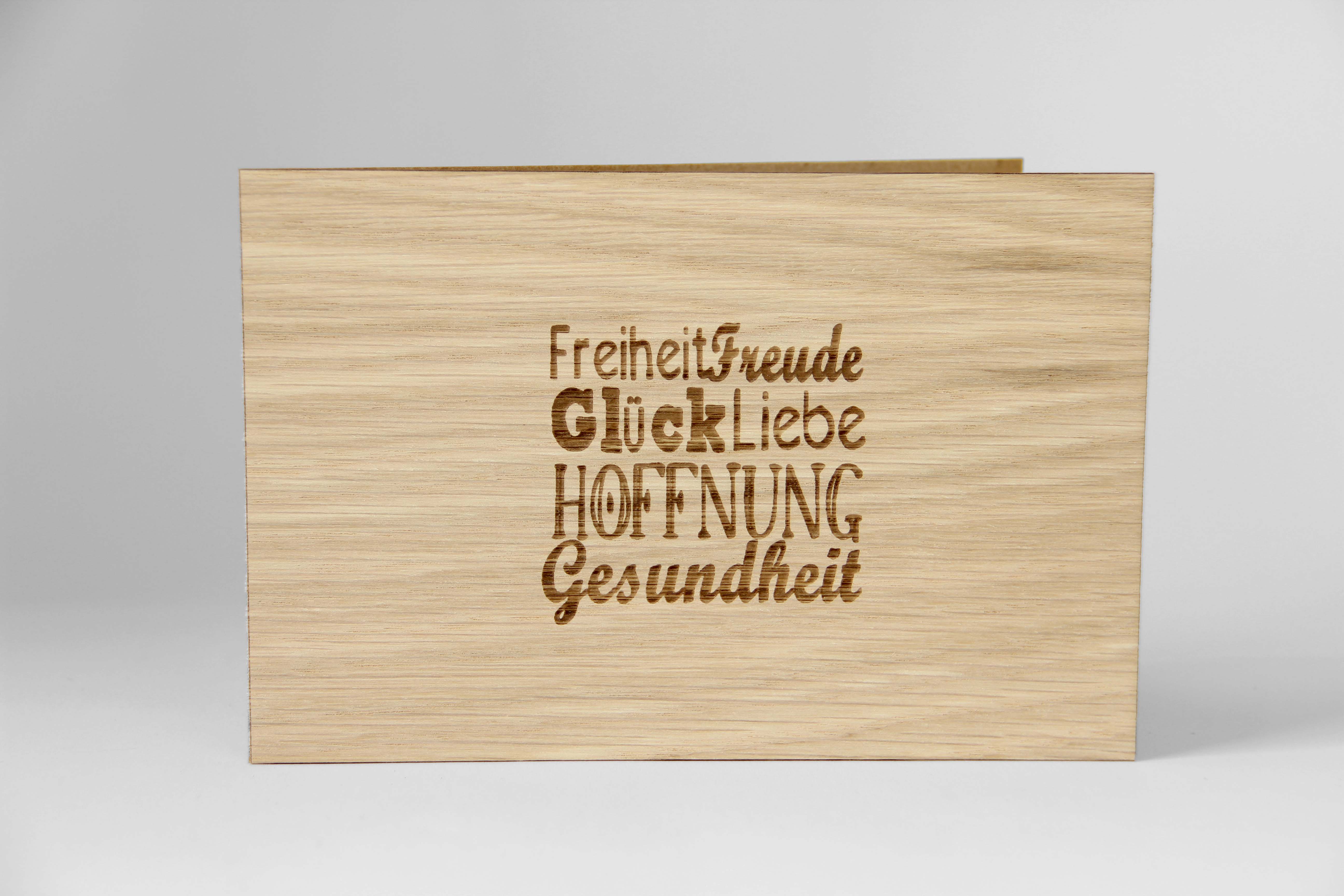 Holzgrusskarten - Geschenkkarte Spruchkarte "Freiheit Freude Glück Liebe Hoffnung Gesundheit" aus Eiche