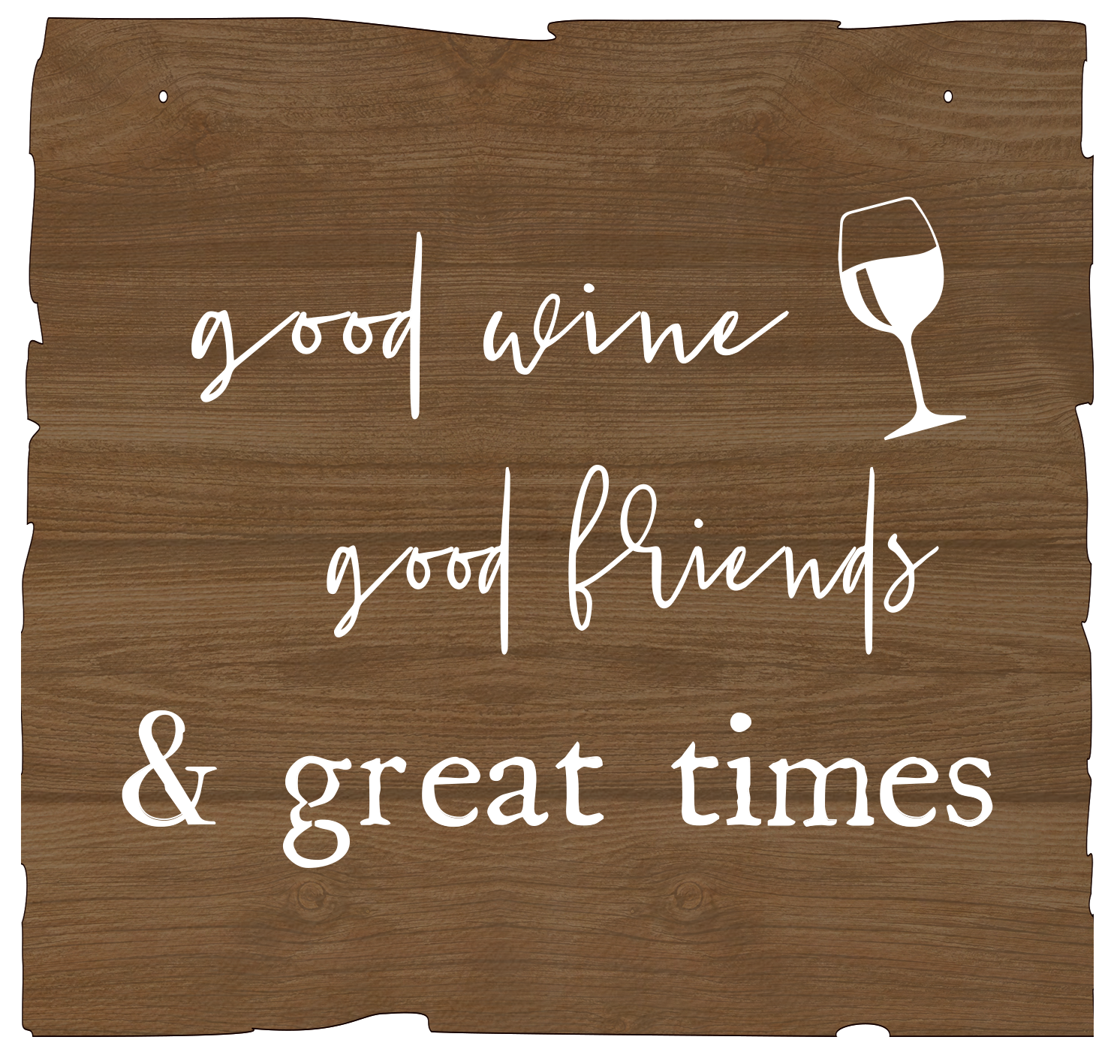 Holzgrusskarten - Wandbild "good wine & friends"