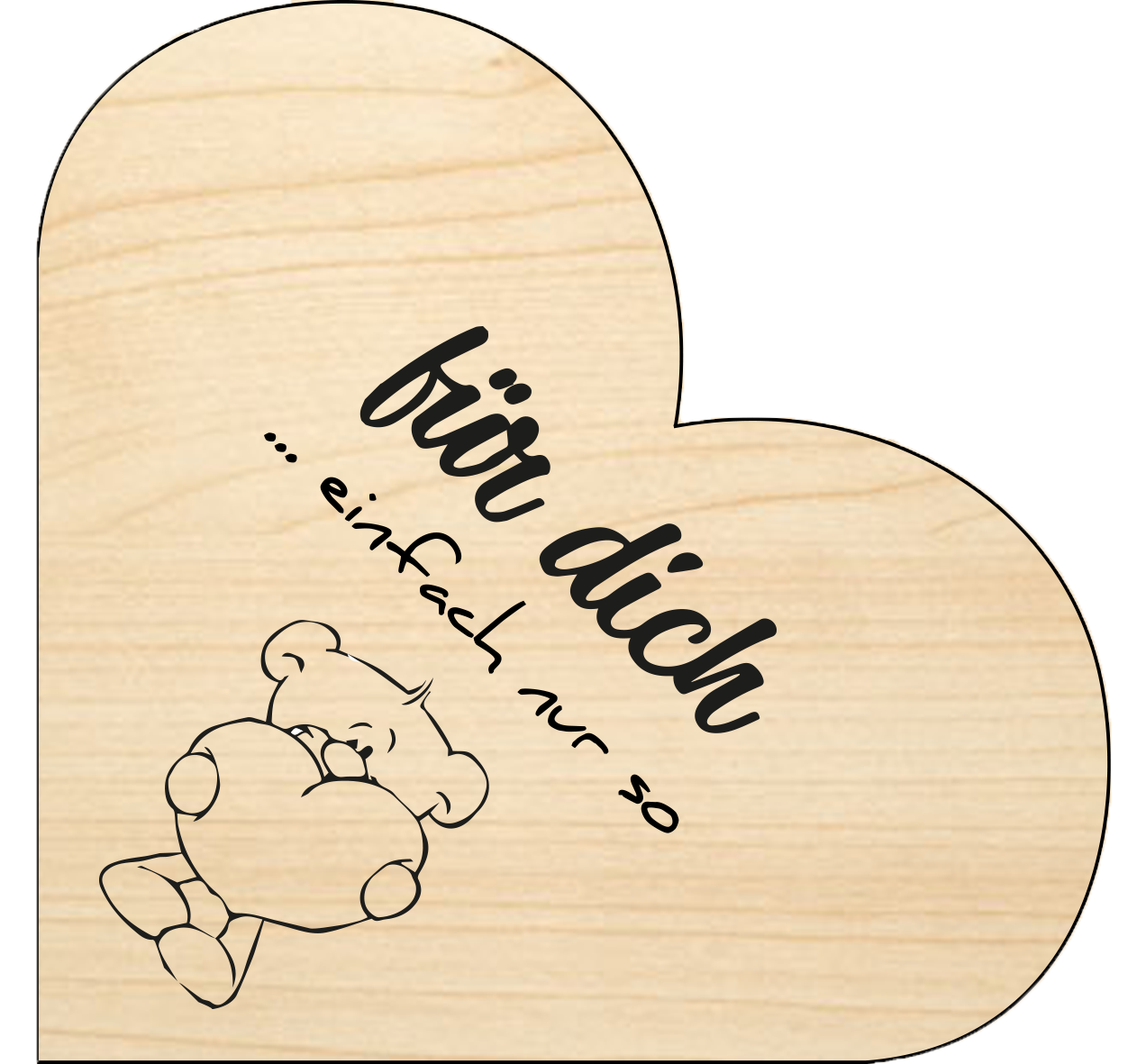Holzgrusskarte Herzkarte "Für dich ... einfach nur so", Herzkarte 05