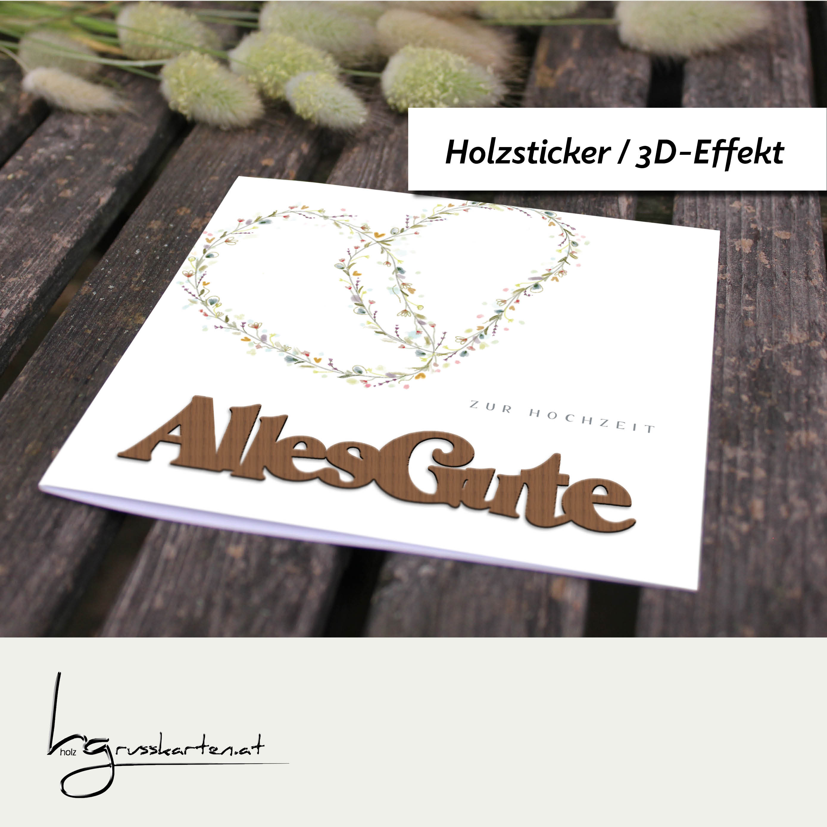 Holzgrusskarten - Hochzeitskarte "Blumenherzen - Zur Hochzeit" aus Recyclingkarton mit aufgeklebtem "Alles Gute" aus Nussholz