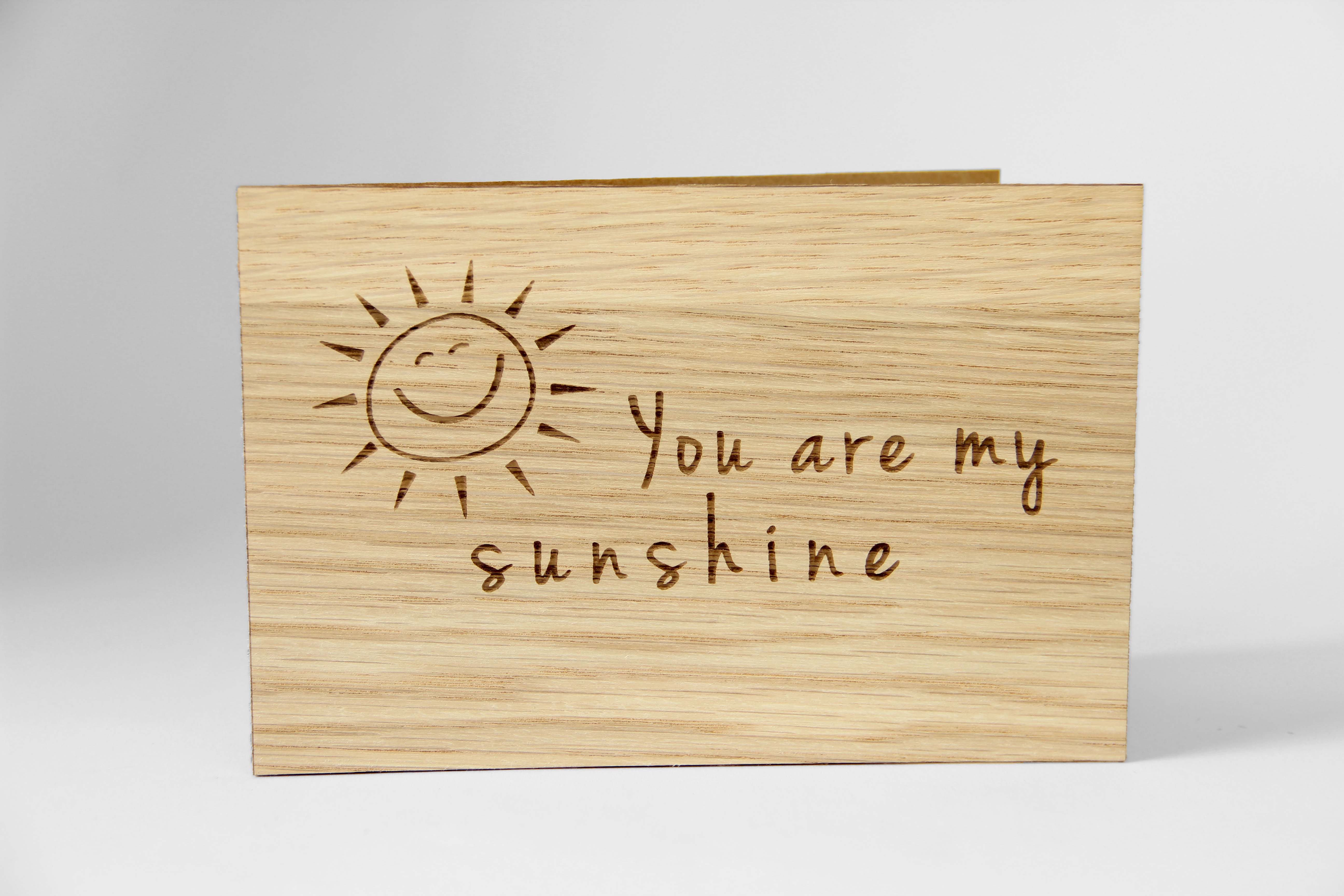 Holzgrusskarten - Geschenkkarte "You are my sunshine" aus Eiche, lächelnde Sonne