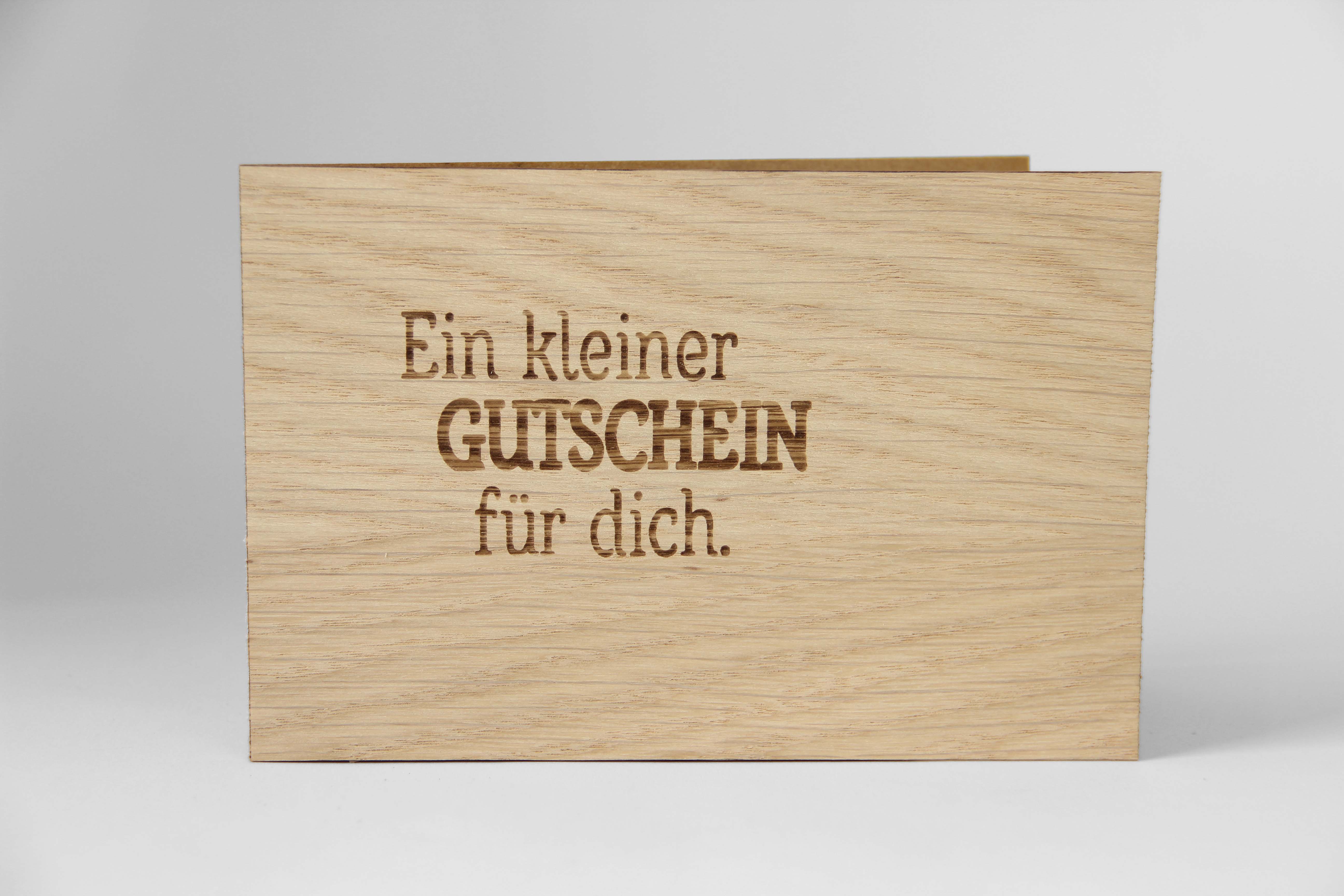 Holzgrusskarten - Geschenkkarte "Ein kleiner Gutschein für dich" aus Eiche,