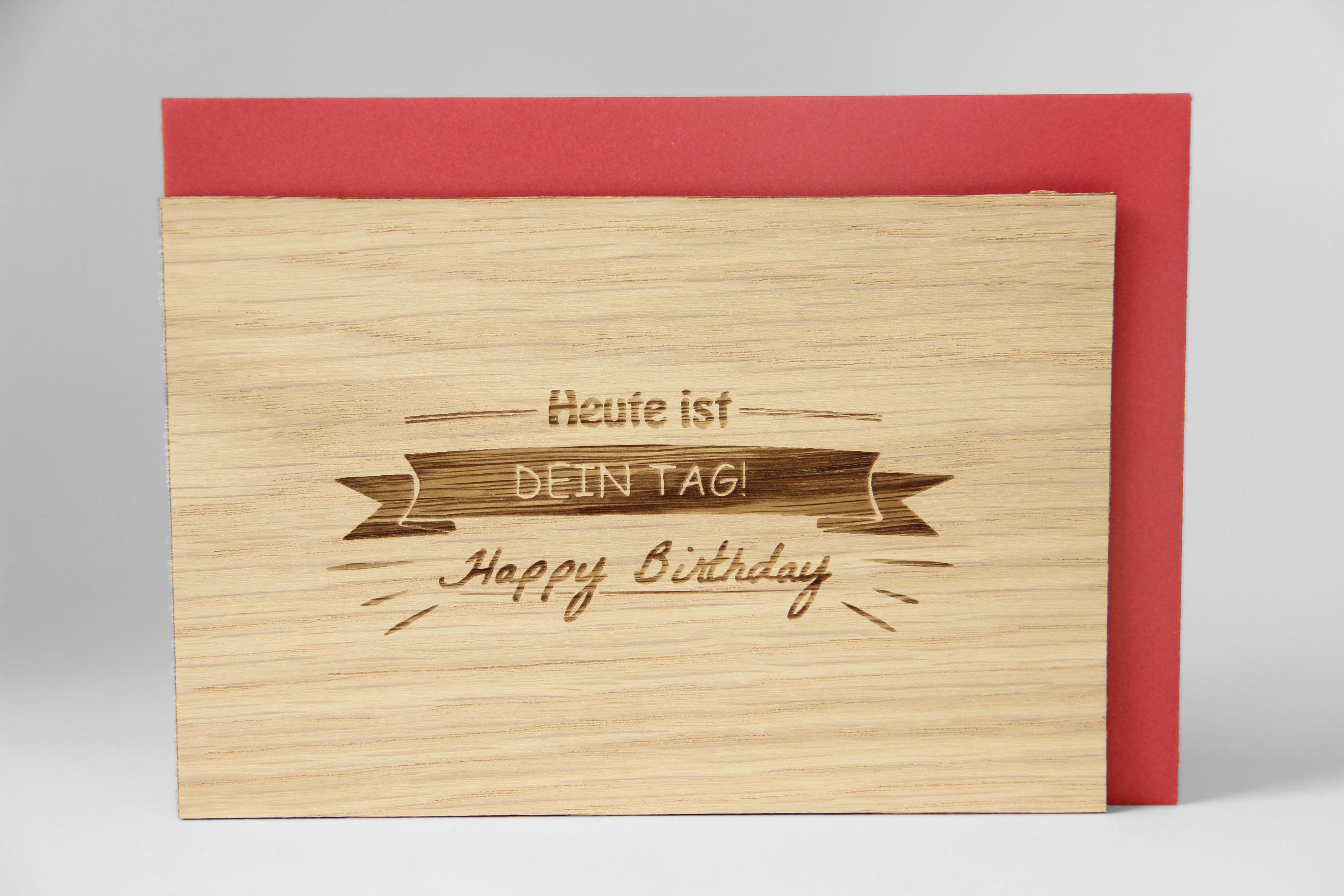 Holzgrusskarten - Geburtstagskarte "Heute ist dein Tag. Happy Birthday" aus Eiche