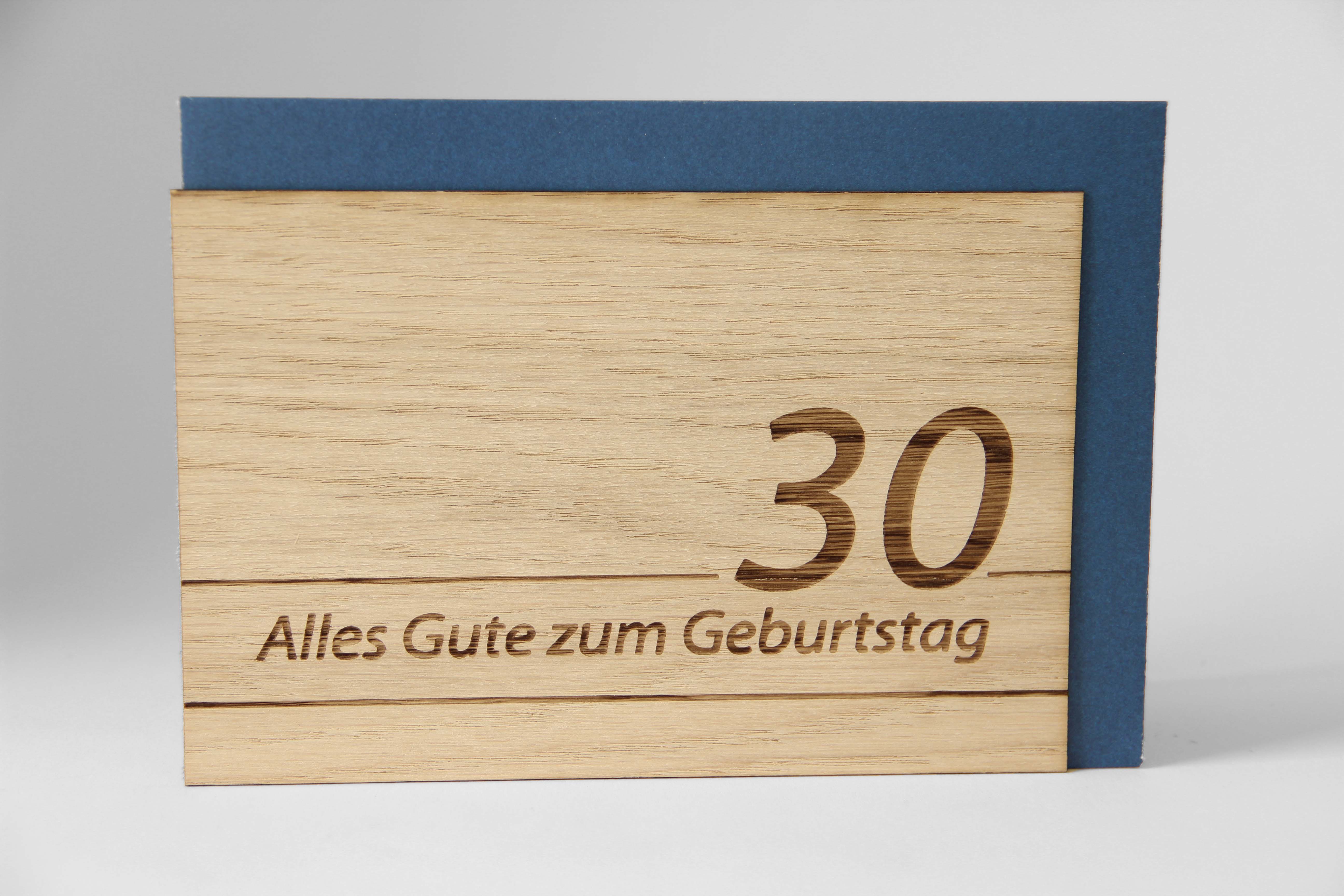 Holzgrusskarten - Geburtstagskarte "Alles Gute zum 30 Geburtstag" aus Eiche