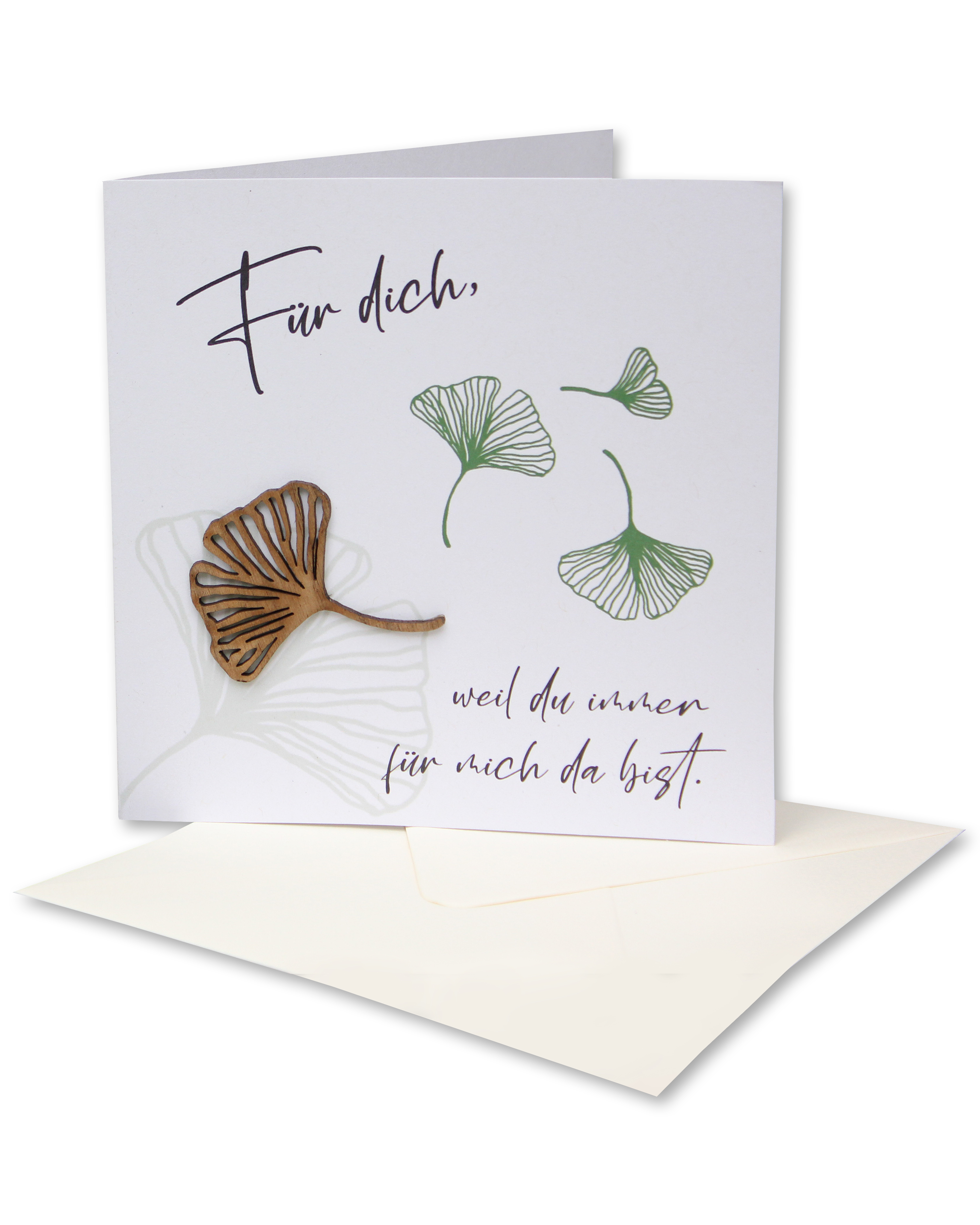 Holzgrusskarten - Geschenkkarte "Für dich weil du immer für mich da bist" aus Recyclingkarton mit aufgeklebtem Gingko-Blatt "Für dich, weil du immer für mich da bist."